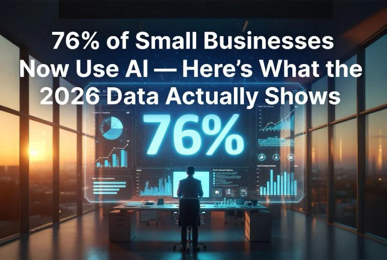 76% of Small Businesses Now Use AI — Here’s What the 2026 Data Actually Shows