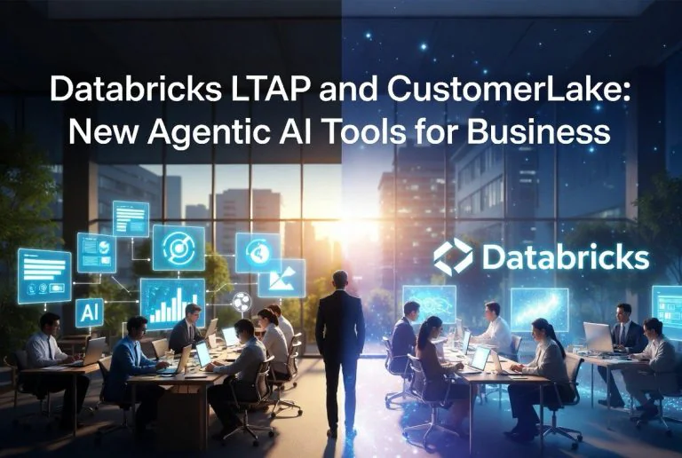 Databricks LTAP and CustomerLake: New Agentic AI Tools for Business