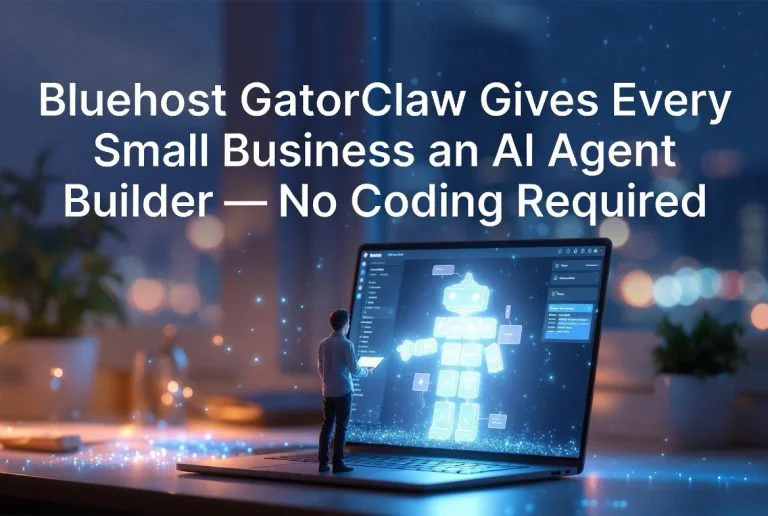 Bluehost GatorClaw Gives Every Small Business an AI Agent Builder (No Coding Required)