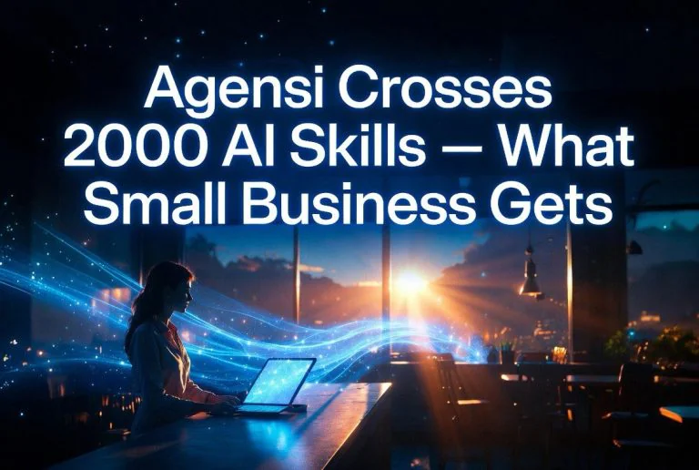 Agensi Crosses 2,000 AI Skills — What Small Business Gets