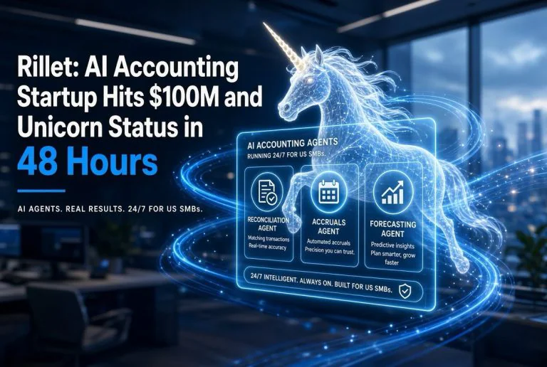 Rillet: AI Accounting Startup Hits 00M and Unicorn Status in 48 Hours