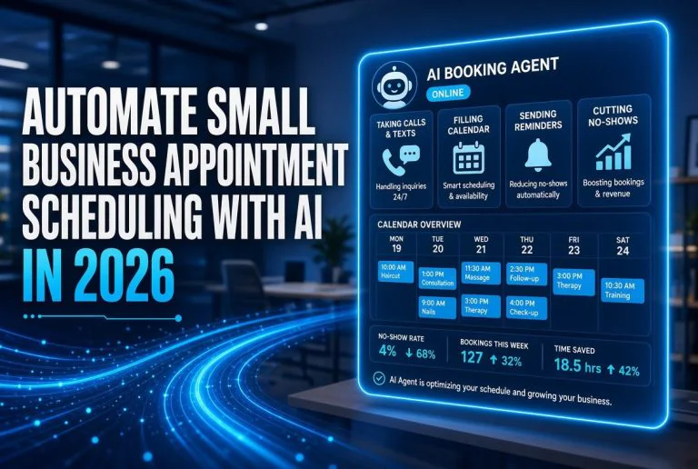 Automate Small Business Appointment Scheduling With AI in 2026